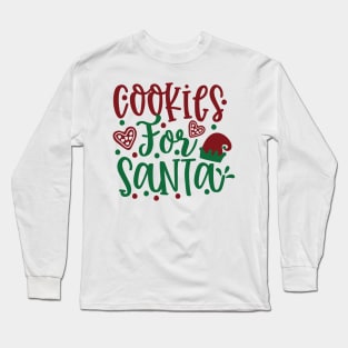 Cookies for Santa Long Sleeve T-Shirt